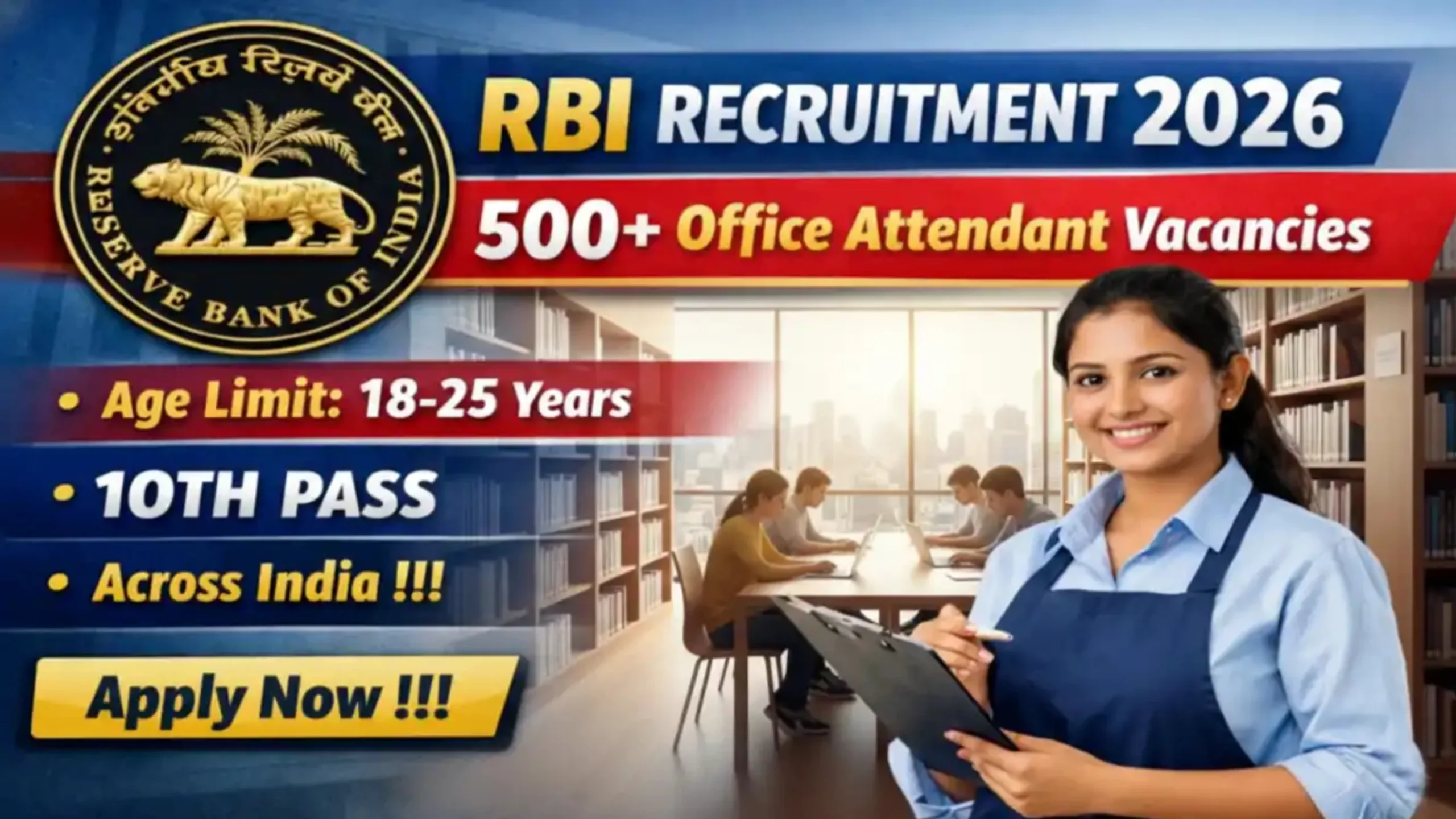 RBI Vacancy 2026: आरबीआई में निकले 572 पदों पर भर्ती दसवीं पास वालों के लिए सुनहरा अफसर 